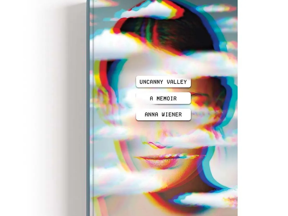 Uncanny Valley: A Memoir /Valea stranie: Un raport, de Anna Weiner