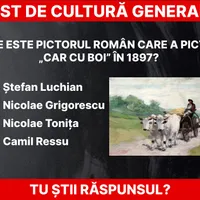 Test de cultură generală Foto: Daniel Toșa