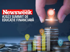 NEWSWEEK SUMMIT DE EDUCAȚIE FINANCIARĂ: