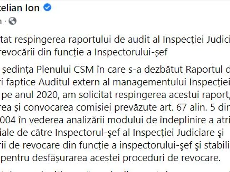 Stelian Ion  a postat pe pagina sa de Facebook că a solicitat respingerea raportului de audit al Inspecției Judiciare/Foto: FB