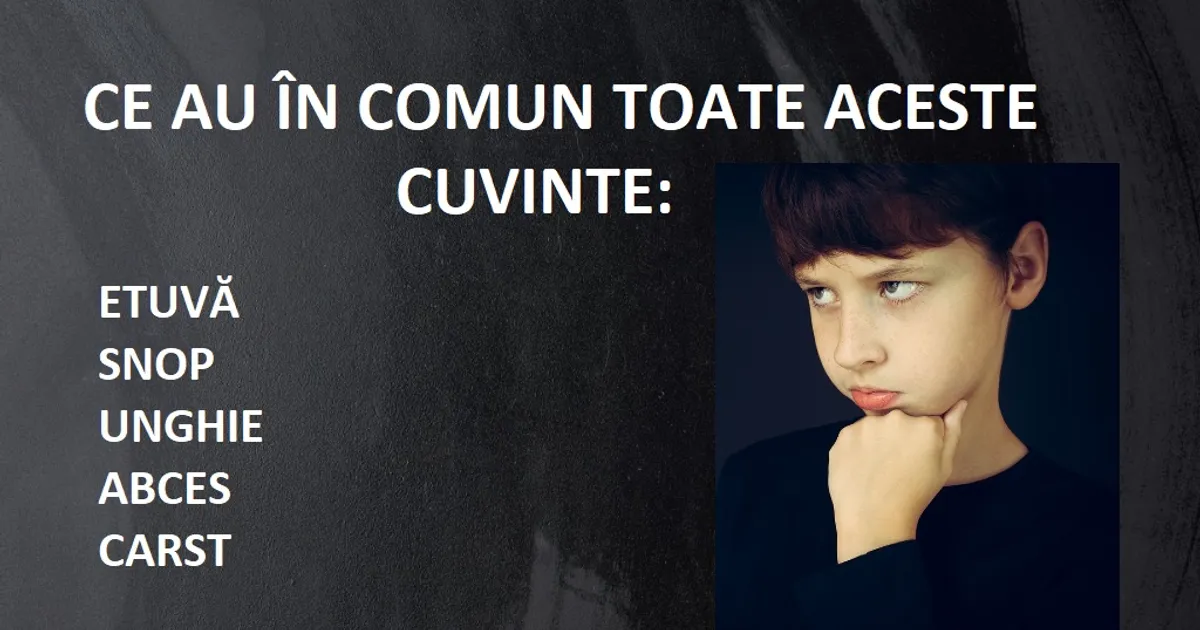 Test de inteligență. Ce au în comun aceste cuvinte? Doar 10% pot da ...