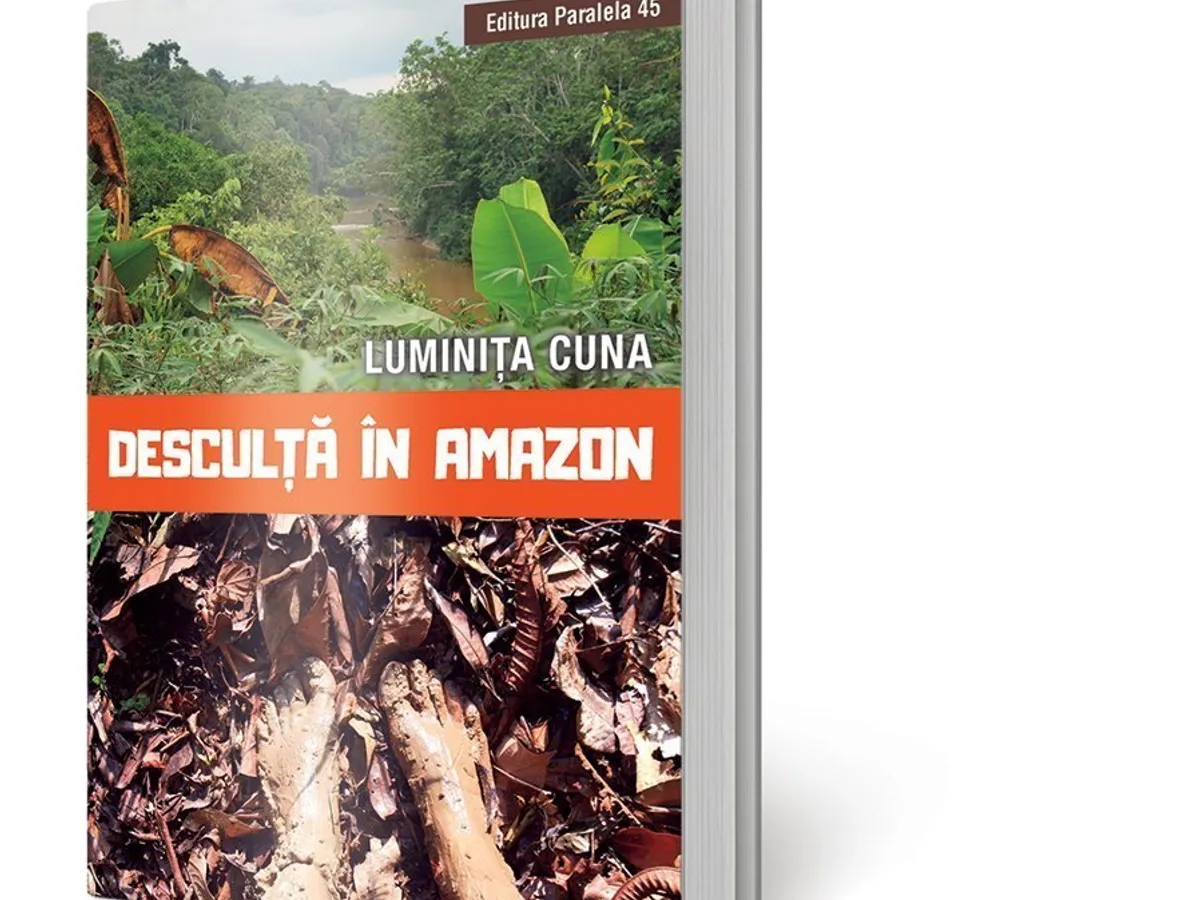 Poveștile din junglele amazoniene au fost strânse în cartea „Desculţă în Amazon“, aparută la Editura Paralela 45