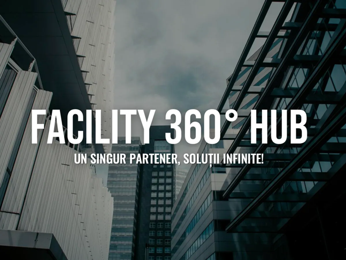 Facility360 HUB își face intrarea pe piața românească cu o abordare inovatoare în domeniul facility management-ului
