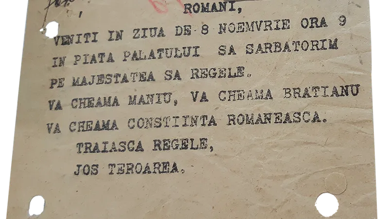 Manifest adresat românilor, înainte de manifestația anticomunistă de ziua Regelui Mihai, în 1945. Sursa: Arhivele Naționale, Fond CC al PCR, dosar 68/1945, fila 4