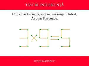 TEST DE INTELIGENȚĂ Corectează ecuația 3x9=5, mutând un singur chibrit. Ai doar 8 secunde - Foto: Colaj Newsweek / mindyourlogic.com