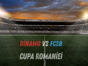 Dinamo - FCSB se joacă azi în Cupa României