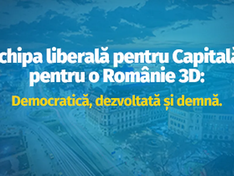 Echipa liberală pentru Capitală, pentru o Românie 3D: democratică, dezvoltată și demnă - Foto: PNL Bucureşti