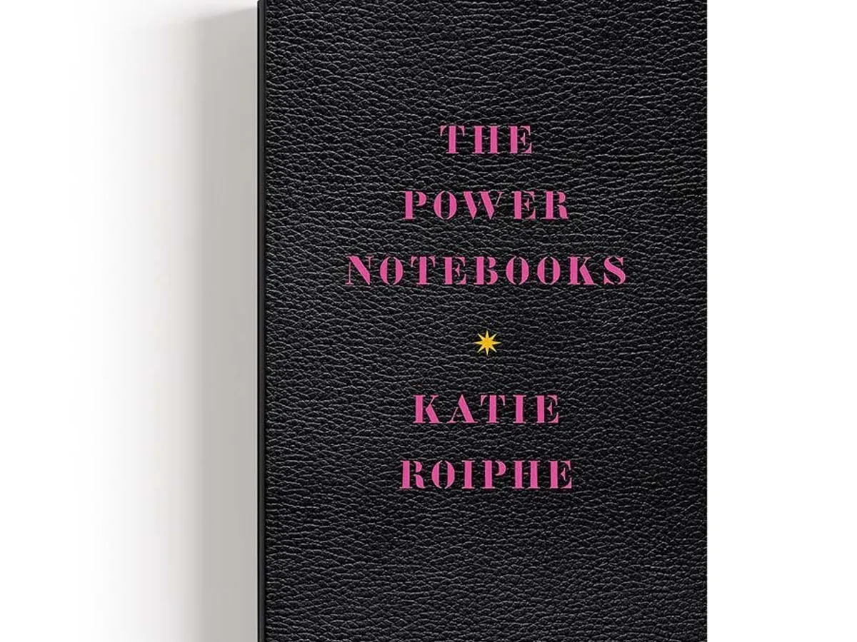 The Power Notebooks/Caietele puterii, de Katie Roiphe