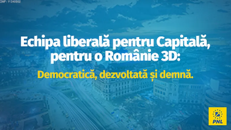 Echipa liberală pentru Capitală, pentru o Românie 3D: democratică, dezvoltată și demnă - Foto: PNL Bucureşti