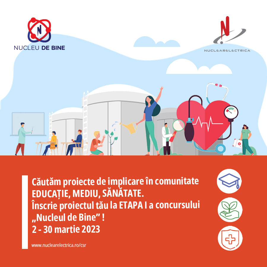 Nuclearelectrica lansează prima etapă din 2023 a selecției de proiecte CSR „Nucleu de bine”