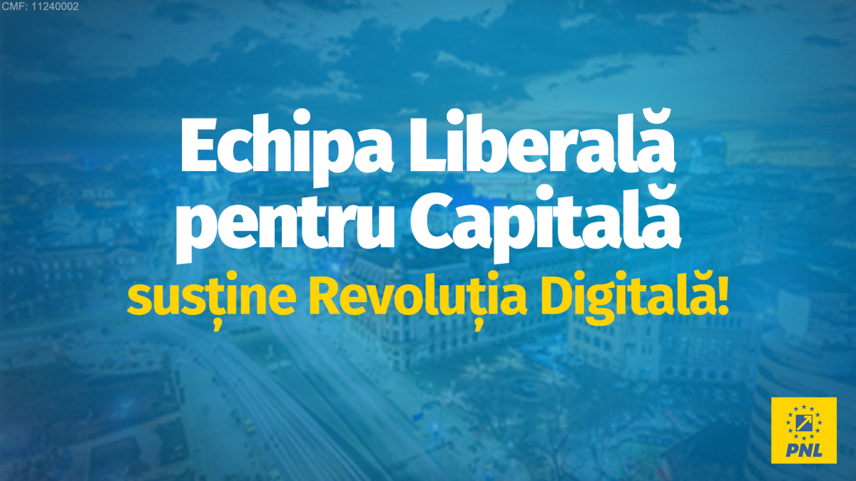 PNL București susține Revoluția digitală, pentru un stat ce servește cetățeanul, rapid și fără stres - Foto: PNL Bucureşti